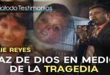 Eddie Reyes y su familia: Paz de Dios en medio de la tragedia