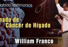 Pastor William Franco: Sanado de Cáncer de Hígado