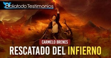 Carmelo Brenes - Rescatado del Infierno