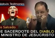 Jesús Salcedo - De sacerdote del diablo a ministro de Jesucristo