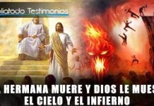 Ésta hermana muere y Dios le muestra el cielo y el infierno - Testimonio Eliza Polo Cruz