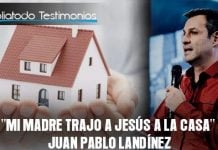 "Mi madre trajo a Jesús a la casa" - Testimonio Juan Pablo Landínez