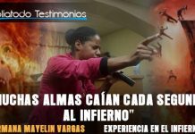 "Muchas almas caían cada segundo al infierno" - Experiencia en el infierno Hermana Mayelin Vargas (Testimonio)