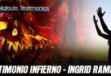 Testimonio del infierno para creyentes de doble vida - Ingrid Ramirez