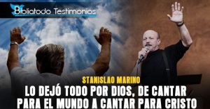 Lo dejó todo por Dios, de cantar para el mundo a cantar para Cristo - Stanislao Marino