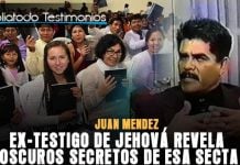 Ex-Testigo de Jehová revela oscuros secretos de esa secta - Juan Mendez