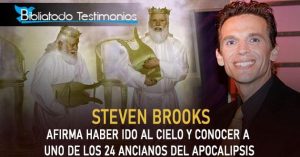 Afirma haber ido al cielo y conocer a uno de los 24 ancianos del Apocalipsis - Steven Brooks