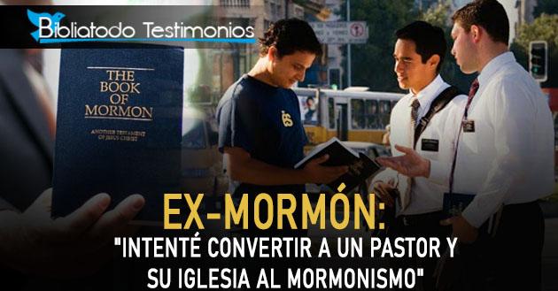 "Intenté convertir a un pastor y su iglesia al mormonismo" - Testifica Ex-Mormón