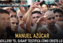 "Me burlaba de los cristianos", Ex-Pandillero "El Sugar" testifica cómo Cristo lo salvó - Manuel Azúcar