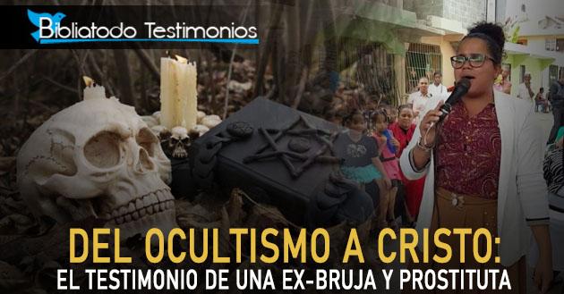 Del ocultismo a Cristo: El testimonio de una Ex-Bruja y prostituta- Diomery Guzman