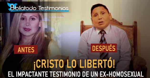 ¡Cristo lo libertó! El impactante testimonio de un Ex-Homosexual - Andrés Verastegui Ramírez
