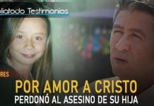 Por amor a Cristo perdonó al asesino de su hija - Toño Flores