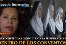 Ex monja convertida a Cristo cuenta la pesadilla que se vive dentro de los conventos - Irma Mendoza