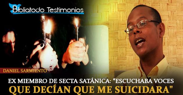 Ex miembro de secta satánica: "Escuchaba voces que decían que me suicidara" - Daniel Sarmiento