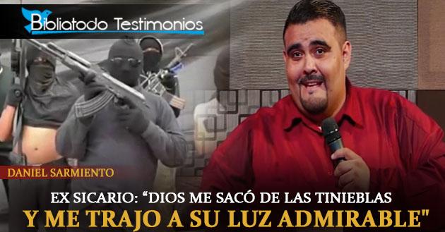 Ex sicario: "Dios me sacó de las tinieblas y me trajo a su luz admirable"