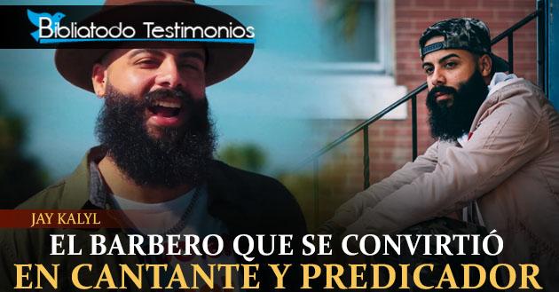Jay Kalyl: El barbero que se convirtió en cantante y pastor ganando almas para Dios
