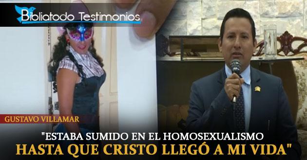 "Estaba sumido en el homosexualismo, hasta que Cristo llegó a mi vida" - Gustavo Villamar