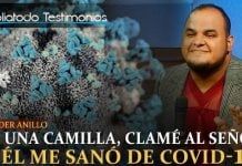 Postrado en un camilla, clamé al Señor y Él me sanó de Covid-19 - Alexander Anillo