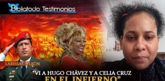 "Vi a Hugo Chávez y a Celia Cruz en el infierno" - Larissa de León