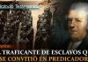 El traficante de esclavos que conoció a Cristo y se convirtió en ministro - John Newton