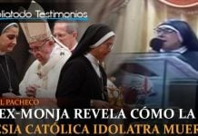 Ex-Monja de clausura revela cómo la iglesia católica idolatra a muertos - Marisol Pacheco