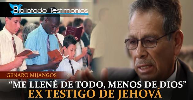 "Me llené de todo, menos de Dios" Ex testigo de Jehová - Genaro Mijangos