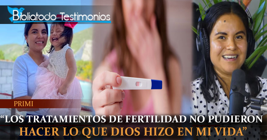 "Los tratamientos de fertilidad no pudieron hacer lo que Dios hizo en mi vida"- Primi