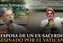 Nury Rivera: El testimonio de la esposa de un ex-sacerdote asesinado por el Vaticano