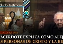 Ex-Sacerdote revela cómo alejaba a las personas de Cristo con el catolicismo - Cipriano Valdez Jaimes