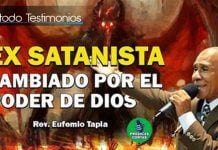 Ex Satanista transformado por poder de Dios - Eufemio Tapia